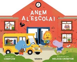 ANEM A L'ESCOLA! | 9788424676858 | JIN, CINDY | Llibreria Online de Vilafranca del Penedès | Comprar llibres en català