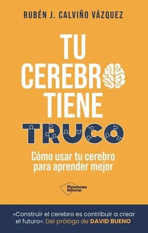 TU CEREBRO TIENE TRUCO | 9791388080548 | CALVIÑO VÁZQUEZ, RUBÉN J. | Llibreria Online de Vilafranca del Penedès | Comprar llibres en català
