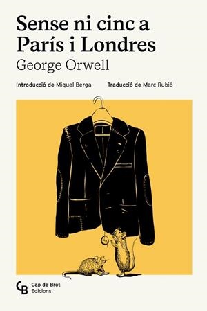 SENSE NI CINC A PARÍS I LONDRES | 9791399108385 | ORWELL, GEORGE | Llibreria Online de Vilafranca del Penedès | Comprar llibres en català