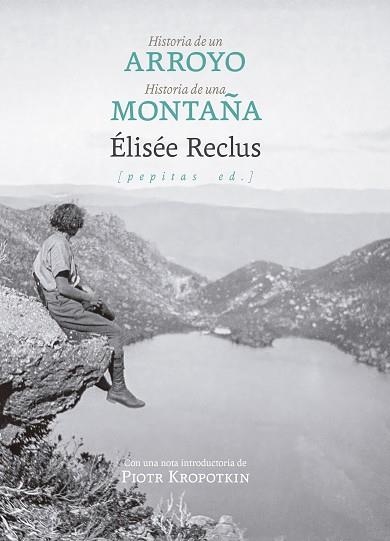 HISTORIA DE UN ARROYO SEGUIDO DE HISTORIA DE UNA MONTAÑA | 9788410476639 | RECLUS, ÉLISÉE | Llibreria L'Odissea - Libreria Online de Vilafranca del Penedès - Comprar libros