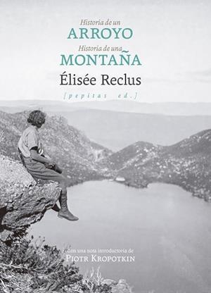 HISTORIA DE UN ARROYO SEGUIDO DE HISTORIA DE UNA MONTAÑA | 9788410476639 | RECLUS, ÉLISÉE | Llibreria L'Odissea - Libreria Online de Vilafranca del Penedès - Comprar libros