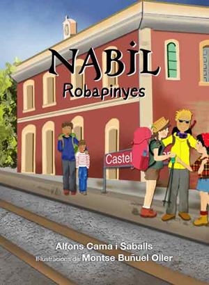 NABIL ROBAPINYES | 9788412476859 | CAMA, ALFONS | Llibreria Online de Vilafranca del Penedès | Comprar llibres en català