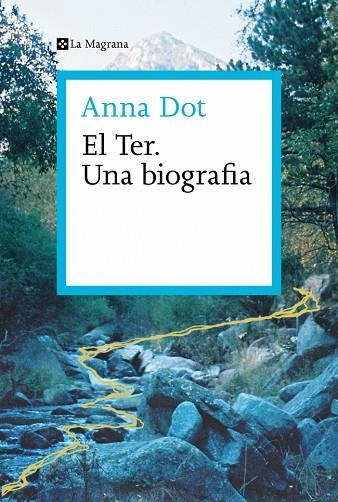 EL TER. UNA BIOGRAFIA | 9788410009301 | DOT, ANNA | Llibreria Online de Vilafranca del Penedès | Comprar llibres en català