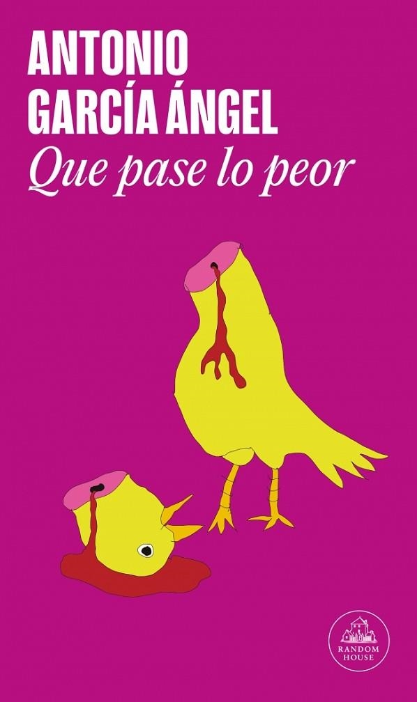 QUE PASE LO PEOR | 9788439743132 | GARCÍA ÁNGEL, ANTONIO | Llibreria Online de Vilafranca del Penedès | Comprar llibres en català