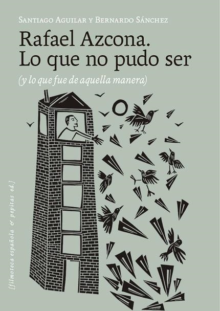RAFAEL AZCONA. LO QUE NO PUDO SER | 9788410476530 | SÁNCHEZ, BERNARDO/AGUILAR ALVEAR, SANTIAGO | Llibreria Online de Vilafranca del Penedès | Comprar llibres en català