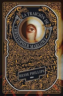 LA TRAICIÓN DE CHRISTOPHER MARLOWE | 9788411326636 | PHILLIPS, HESSE | Llibreria Online de Vilafranca del Penedès | Comprar llibres en català