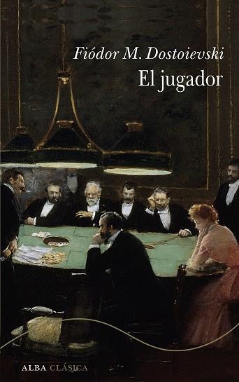 EL JUGADOR | 9788411782784 | DOSTOIEVSKI, FIÓDOR M. | Llibreria Online de Vilafranca del Penedès | Comprar llibres en català