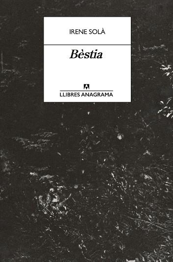 BÈSTIA | 9788433950772 | SOLÀ SAEZ, IRENE | Llibreria Online de Vilafranca del Penedès | Comprar llibres en català
