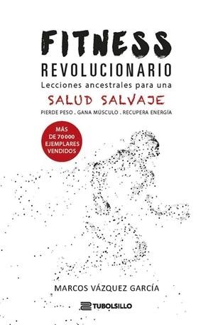 FITNESS REVOLUCIONARIO | 9791387739485 | VÁZQUEZ, MARCOS | Llibreria Online de Vilafranca del Penedès | Comprar llibres en català