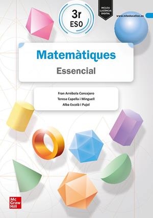 MATEMÀTIQUES 3R ESO. ESSENCIAL | 9788448646042 | ARRÉBOLA CONCEJERO,FRAN/CAPELLA I MINGUELL,TERESA/ESCOLÀ I PUJOL,ALBA | Llibreria Online de Vilafranca del Penedès | Comprar llibres en català