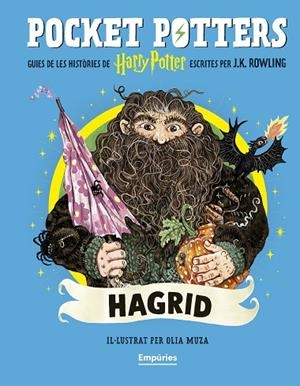 HAGRID (POCKET POTTERS 6) | 9791387736385 | ROWLING, J.K./MUZA, OLIA | Llibreria Online de Vilafranca del Penedès | Comprar llibres en català