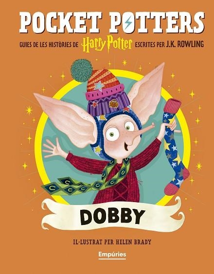 DOBBY (POCKET POTTERS 7) | 9791387736392 | ROWLING, J.K./BRADY, HELEN | Llibreria Online de Vilafranca del Penedès | Comprar llibres en català
