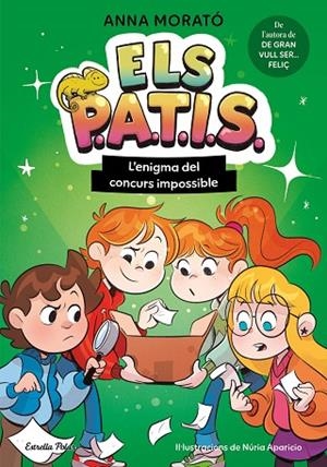 ELS PATIS 3. L'ENIGMA DEL CONCURS IMPOSSIBLE | 9791387783686 | MORATÓ GARCÍA, ANNA | Llibreria L'Odissea - Libreria Online de Vilafranca del Penedès - Comprar libros