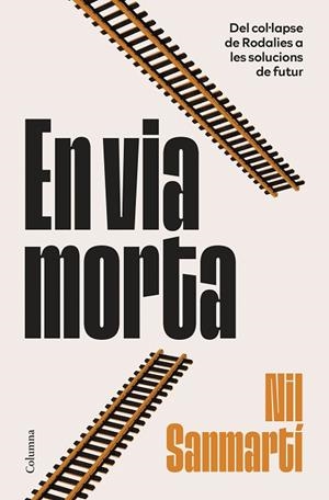 EN VIA MORTA | 9788466435451 | SANMARTÍ JURADO, NIL | Llibreria Online de Vilafranca del Penedès | Comprar llibres en català