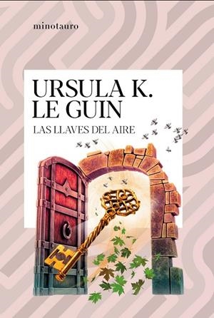 LAS LLAVES DEL AIRE | 9788445021989 | LE GUIN, URSULA K. | Llibreria Online de Vilafranca del Penedès | Comprar llibres en català