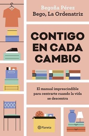 CONTIGO EN CADA CAMBIO | 9788408324942 | BEGO, LA ORDENATRIZ | Llibreria Online de Vilafranca del Penedès | Comprar llibres en català