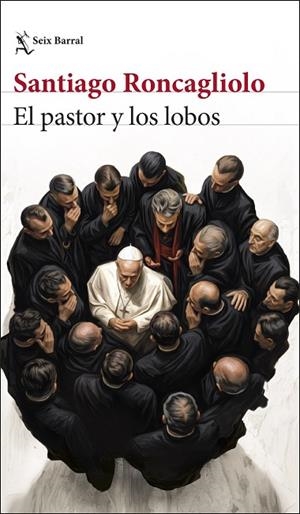 EL PASTOR Y LOS LOBOS | 9788432251351 | RONCAGLIOLO, SANTIAGO | Llibreria Online de Vilafranca del Penedès | Comprar llibres en català