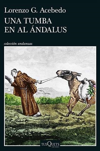 UNA TUMBA EN AL ÁNDALUS ( SERIE GONZALO DE BERCEO 3 ) | 9788411078290 | ACEBEDO, LORENZO G. | Llibreria Online de Vilafranca del Penedès | Comprar llibres en català