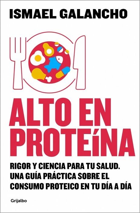 ALTO EN PROTEÍNA | 9788425374135 | GALANCHO, ISMAEL | Llibreria Online de Vilafranca del Penedès | Comprar llibres en català