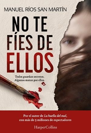 NO TE FÍES DE ELLOS | 9788410647589 | RÍOS SAN MARTÍN, MANUEL | Llibreria Online de Vilafranca del Penedès | Comprar llibres en català