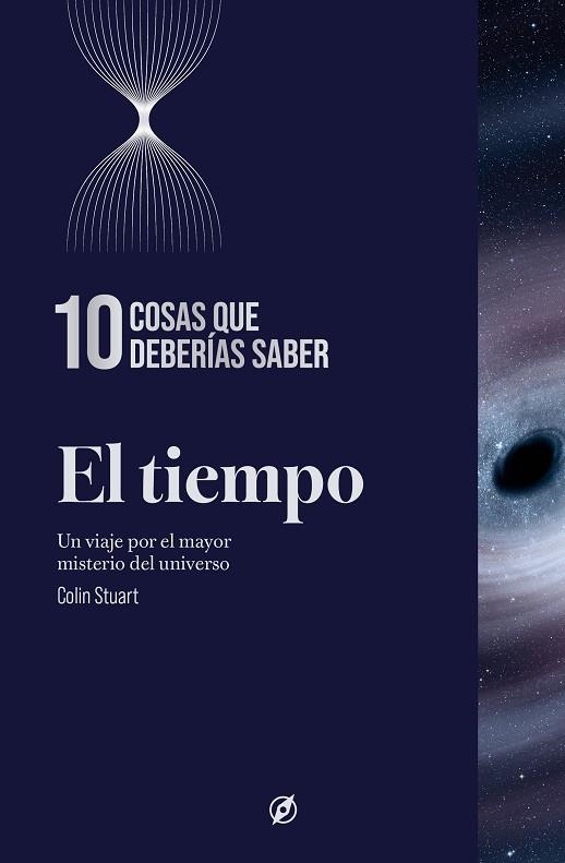 EL TIEMPO. 10 COSAS QUE DEBERÍAS SABER | 9788413617930 | STUART, COLIN | Llibreria Online de Vilafranca del Penedès | Comprar llibres en català