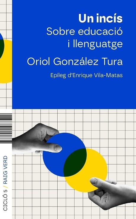 UN INCÍS | 9788410487543 | GONZÁLEZ, ORIOL | Llibreria Online de Vilafranca del Penedès | Comprar llibres en català