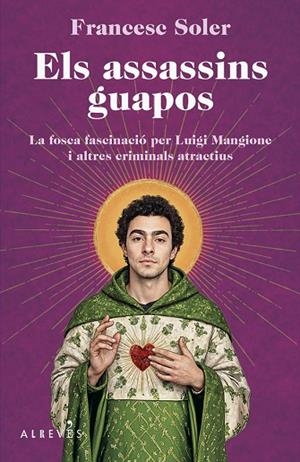 ELS ASSASSINS GUAPOS | 9788410455696 | SOLER, FRANCESC | Llibreria Online de Vilafranca del Penedès | Comprar llibres en català