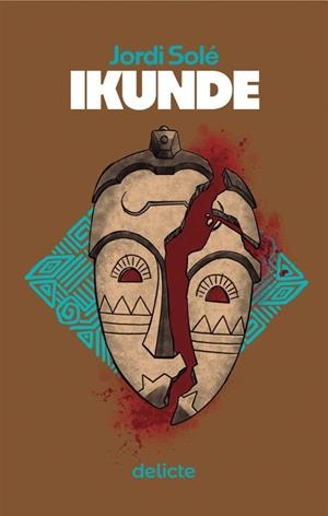 IKUNDE | 9788419415608 | SOLÉ, JORDI | Llibreria Online de Vilafranca del Penedès | Comprar llibres en català