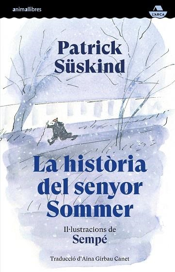LA HISTÒRIA DEL SENYOR SOMMER | 9791387847586 | SÜSKIND, PATRICK/SEMPÉ, JEAN-JACQUES | Llibreria L'Odissea - Libreria Online de Vilafranca del Penedès - Comprar libros