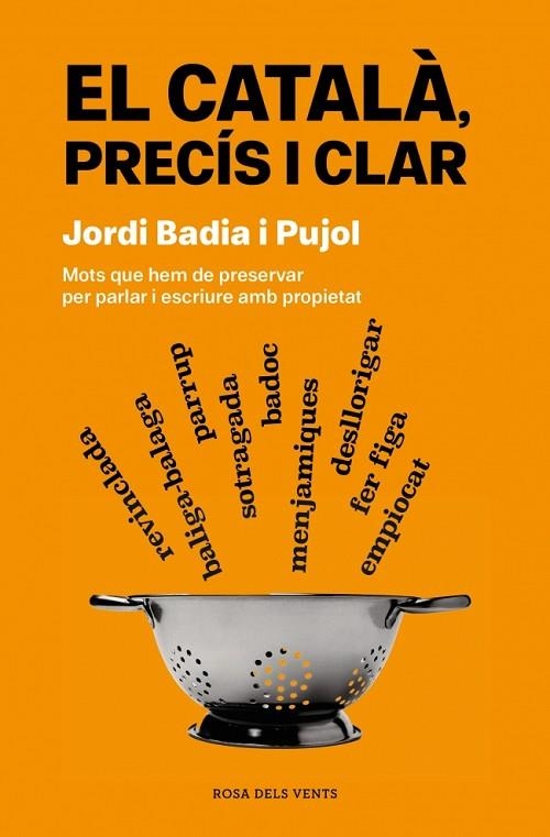 EL CATALÀ, PRECÍS I CLAR | 9788419756077 | BADIA I PUJOL, JORDI | Llibreria Online de Vilafranca del Penedès | Comprar llibres en català