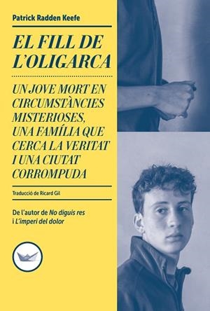 EL FILL DE L'OLIGARCA | 9791387726607 | RADDEN KEEFE, PATRICK | Llibreria Online de Vilafranca del Penedès | Comprar llibres en català