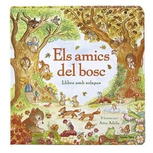 ELS AMICS DEL BOSC. LLIBRE AMB SOLAPES | 9791387903985 | ADELE, AMY | Llibreria Online de Vilafranca del Penedès | Comprar llibres en català