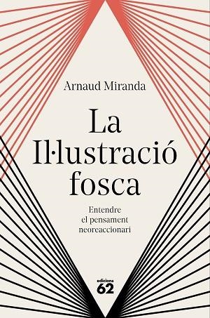 LA IL·LUSTRACIÓ FOSCA | 9788429783704 | MIRANDA, ARNAUD | Llibreria Online de Vilafranca del Penedès | Comprar llibres en català