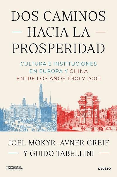 DOS CAMINOS HACIA LA PROSPERIDAD | 9788423440320 | MOKYR, JOEL/GREIF, AVNER/TABELLINI, GUIDO | Llibreria Online de Vilafranca del Penedès | Comprar llibres en català