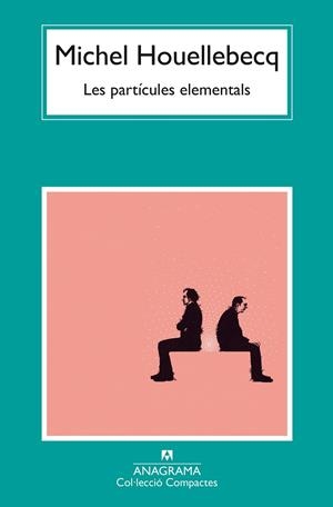 LES PARTÍCULES ELEMENTALS | 9788433949813 | HOUELLEBECQ, MICHEL | Llibreria L'Odissea - Libreria Online de Vilafranca del Penedès - Comprar libros