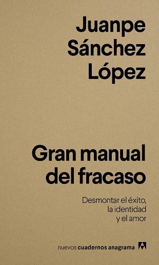 GRAN MANUAL DEL FRACASO | 9788433950833 | SÁNCHEZ LÓPEZ, JUANPE | Llibreria Online de Vilafranca del Penedès | Comprar llibres en català