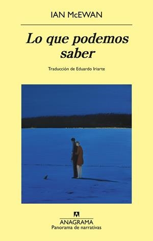 LO QUE PODEMOS SABER | 9788433950857 | MCEWAN, IAN | Llibreria Online de Vilafranca del Penedès | Comprar llibres en català