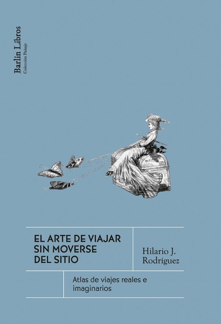 EL ARTE DE VIAJAR SIN MOVERSE DEL SITIO | 9791387687229 | RODRÍGUEZ, HILARIO J. | Llibreria L'Odissea - Libreria Online de Vilafranca del Penedès - Comprar libros