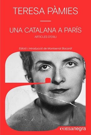 UNA CATALANA A PARÍS | 9791387969356 | PÀMIES, TERESA | Llibreria L'Odissea - Libreria Online de Vilafranca del Penedès - Comprar libros