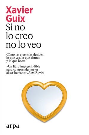 SI NO LO CREO NO LO VEO | 9791388182273 | GUIX, XAVIER | Llibreria Online de Vilafranca del Penedès | Comprar llibres en català