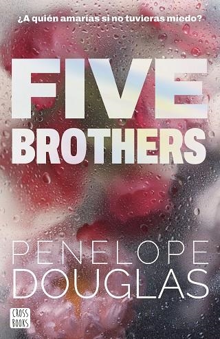FIVE BROTHERS | 9788408318545 | DOUGLAS, PENELOPE | Llibreria Online de Vilafranca del Penedès | Comprar llibres en català