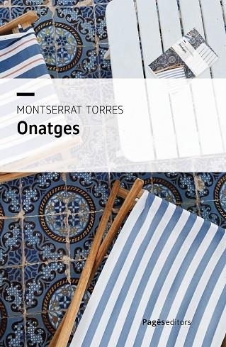 ONATGES | 9788413036205 | TORRES ROQUÉ, MONTSERRAT | Llibreria Online de Vilafranca del Penedès | Comprar llibres en català