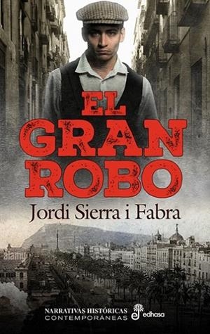 EL GRAN ROBO | 9788435065665 | SIERRA I FABRA, JORDI | Llibreria Online de Vilafranca del Penedès | Comprar llibres en català