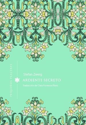 ARDIENTE SECRETO | 9791399167665 | ZWEIG, STEFAN | Llibreria Online de Vilafranca del Penedès | Comprar llibres en català