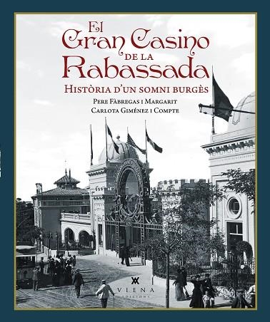 EL GRAN CASINO DE LA RABASSADA | 9791387961381 | FÀBREGAS I MARGARIT, PERE/GIMÉNEZ I COMPTE, CARLOTA | Llibreria L'Odissea - Libreria Online de Vilafranca del Penedès - Comprar libros