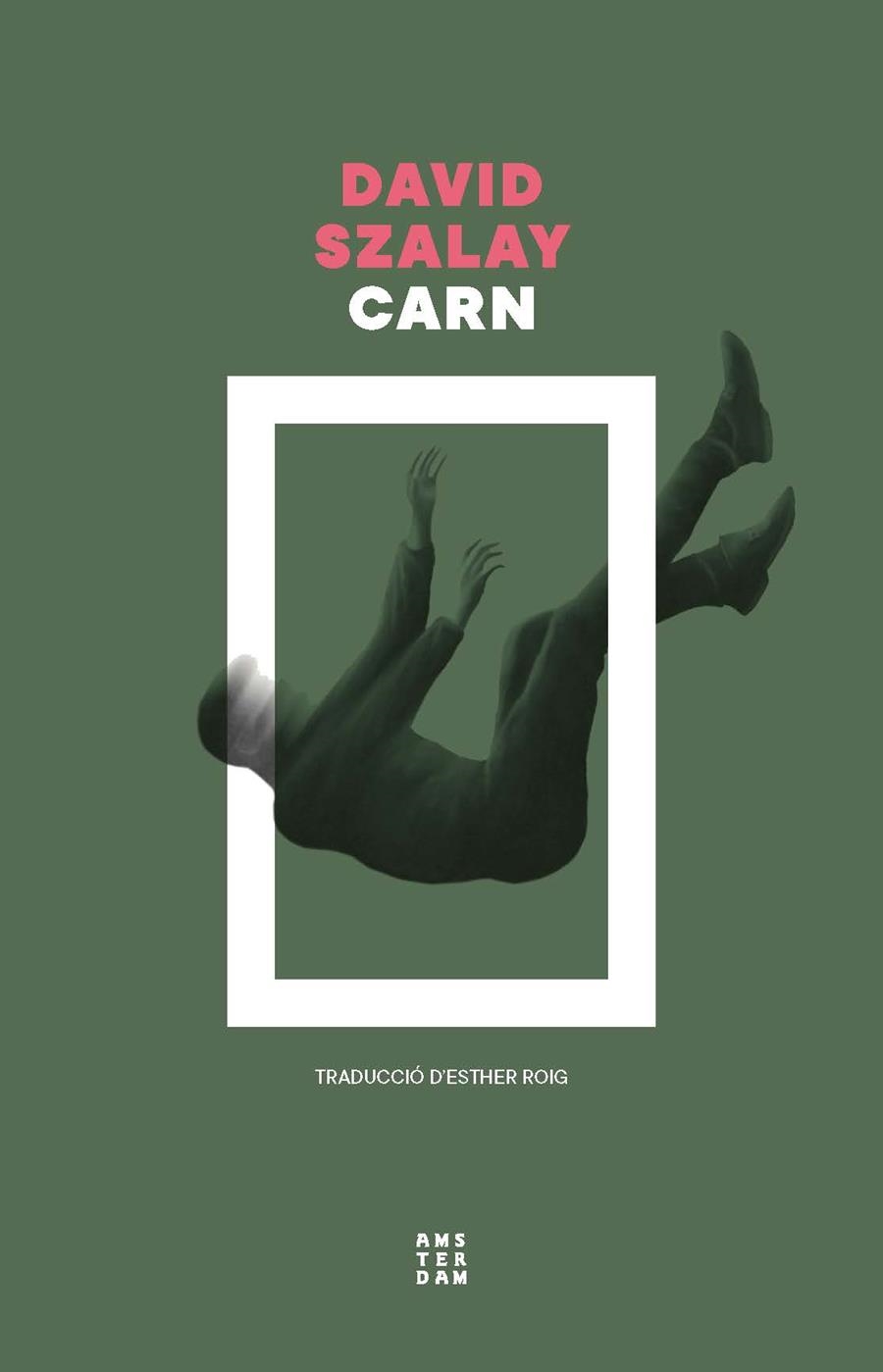 CARN | 9788419960573 | SZALAY, DAVID | Llibreria L'Odissea - Libreria Online de Vilafranca del Penedès - Comprar libros