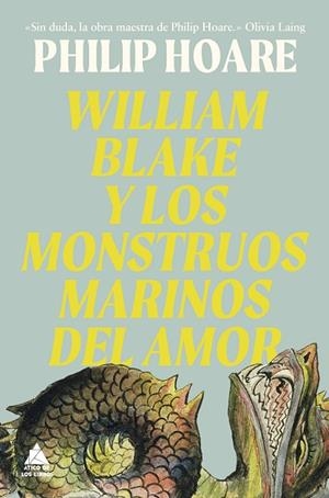 WILLIAM BLAKE Y LOS MONSTRUOS MARINOS DEL AMOR | 9791387592929 | HOARE, PHILIP | Llibreria L'Odissea - Libreria Online de Vilafranca del Penedès - Comprar libros