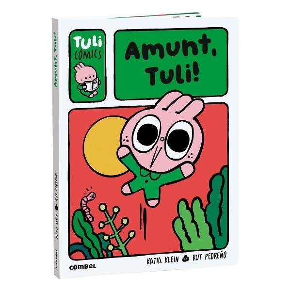 AMUNT TULI! | 9788411584036 | PEDREÑO CRIADO, RUT/KLEIN CARULLA, KATIA | Llibreria L'Odissea - Libreria Online de Vilafranca del Penedès - Comprar libros