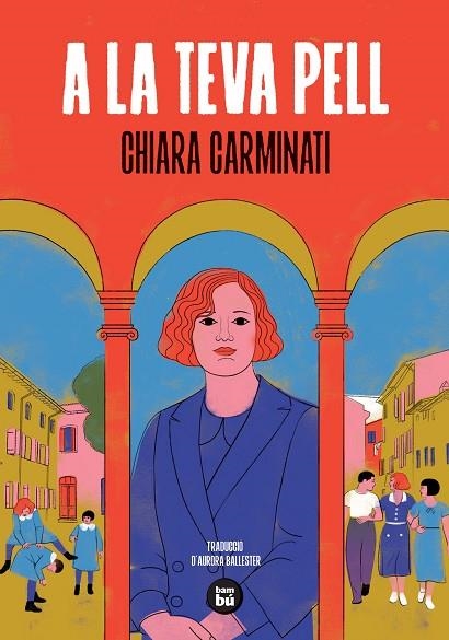A LA TEVA PELL | 9788410860513 | CARMINATI, CHIARA | Llibreria Online de Vilafranca del Penedès | Comprar llibres en català