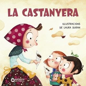 LA CASTANYERA | 9788448965006 | BARCANOVA, EDITORIAL | Llibreria Online de Vilafranca del Penedès | Comprar llibres en català